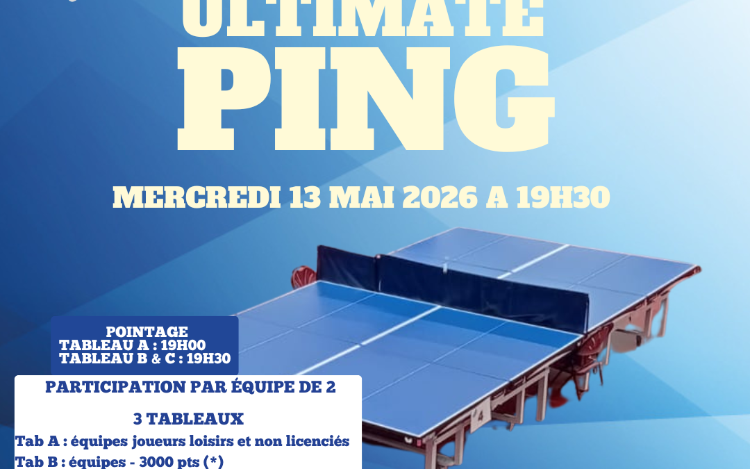 Tournoi Ultimate ping : Mercredi 13 mai 2026